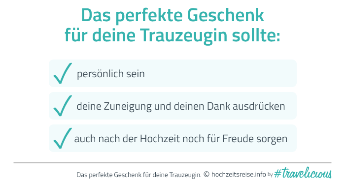 Infografik: Das perfekte Geschenk für deine Trauzeugin sollte: persönlich sein, deine Zuneigung und deinen Dank ausdrücken, auch nach der Hochzeit noch für Freude sorgen